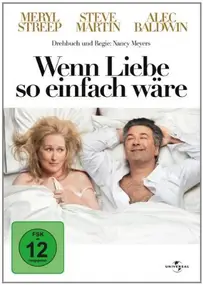 Nancy Meyers - Wenn Liebe so einfach wäre