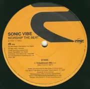 12inch Vinyl Single - Sonic Vibe - Worship The Beat