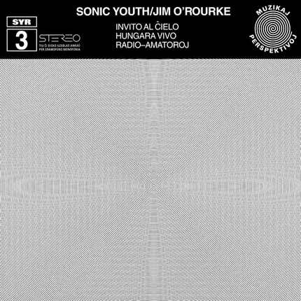 Sonic Youth / Jim O'Rourke - INVITO AL CIELO
