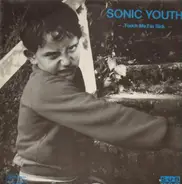 Sonic Youth / Mudhoney - Touch Me I'm Sick / Halloween