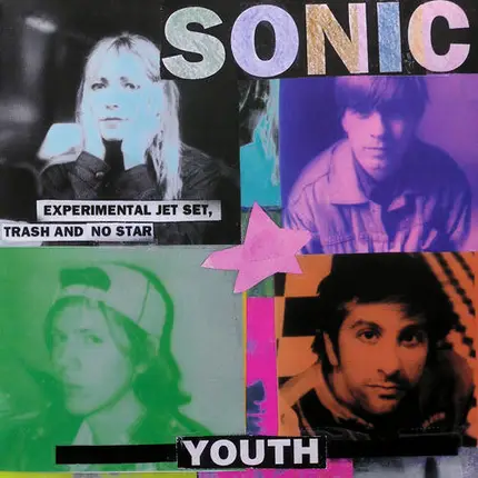 Sonic Youth - Experimental Jet Set, Trash and No Star