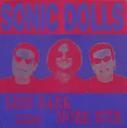 Sonic Dolls - Less Bark More Bite