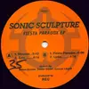 12'' - Sonic Sculpture - Fiesta Paradox EP