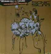 Sonic Sum - Callarama Gala B/W Flatlands