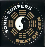 Sonic Surfers Featuring MC Pryme - Beat Of Zen