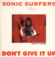 Sonic Surfers - Don't Give It Up