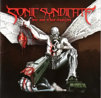 Sonic Syndicate - Love and Other Disasters