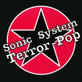 Sonic System - Terror-Pop