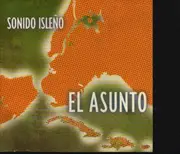 CD - Sonido Isleño - El Asunto