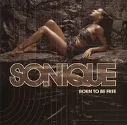 Sonique - Born to Be Free