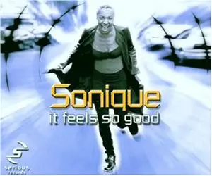 Sonique - It Feels So Good