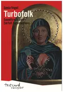 Book - Sonja Vogel - Turbofolk: Soundtrack zum Zerfall Jugoslawiens