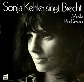 Sonja Kehler - Sonja Kehler Singt Brecht