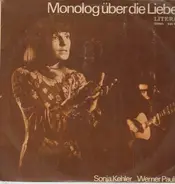 Sonja Kehler , Werner Pauli - Monolog über die Liebe