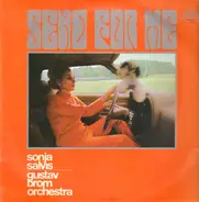 Sonja Salvis , Gustav Brom Orchestra - Send for me