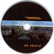 CD Single - Sonnenbrand & Hubschrauber - Am Abend - Digipak