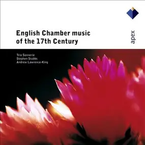 Sonnerie - English Chamber Music Of The 17th Century