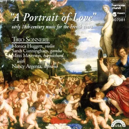 Marais / Clérambault / Couperin / Montéclair - A Portrait Of Love