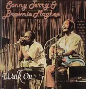 Sonny Terry & Brownie McGhee - Walk On