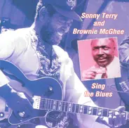 Sonny Terry & Brownie McGhee - Sonny Terry And Brownie McGhee Sing The Blues