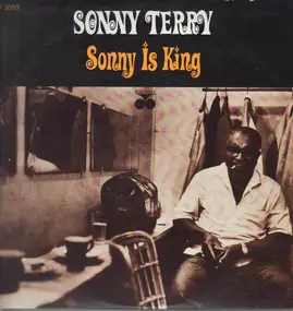 Sonny Terry - Sonny Is King