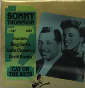 LP - Sonny Thompson - 1947-1956 Cat On The Keys - Mono, Still Sealed