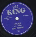 7inch Vinyl Single - Sonny Thompson - Let's Move / My Heart Needs Someone