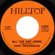 Sonny Throckmorton - All I've Got Going