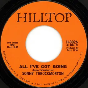 Sonny Throckmorton - All I've Got Going