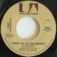 Sonny Throckmorton - I Wanna Kiss The Kids Goodnight / Let It Show