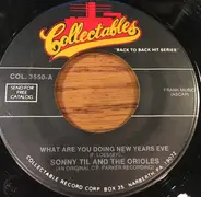 Sonny Til And The Orioles - What Are You Doing New Years Eve / Lonely Christmas