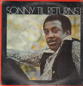 Sonny Til - Sonny Til Returns!