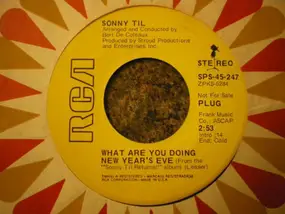 Sonny Til - What Are You Doing New Year's Eve