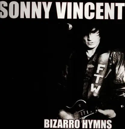 Sonny Vincent - Bizarro Hymns