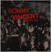 Sonny Vincent - Bootleg Rec. 1979 - 1991