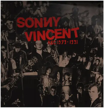 Sonny Vincent - Bootleg Rec. 1979 - 1991
