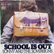 Sonny And The Sovereigns - School Is Out