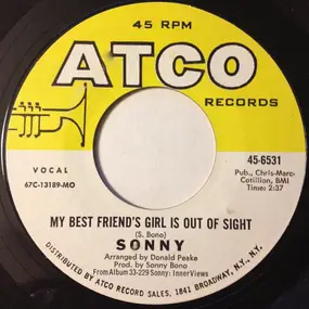 Sonny Bono - My Best Friend's Girl Is Out Of Sight / Pammie's On A Bummer