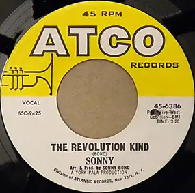 Sonny Bono - The Revolution Kind / Georgia And John Quetzal