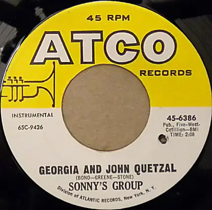 Sonny Bono / Sonny's Group - The Revolution Kind / Georgia And John Quetzal