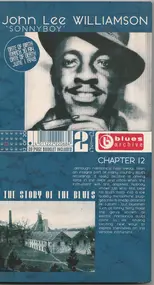 Sonny Boy Williamsson - Blues Archive- The Story Of The Blues - Chapter 12