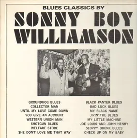 Sonny Boy Williamsson - Blues Classics By Sonny Boy Williamson