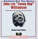 Double CD - Sonny Boy Williamson - Broken Heart Blues