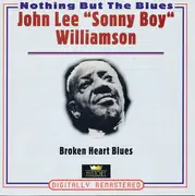 Double CD - Sonny Boy Williamson - Broken Heart Blues