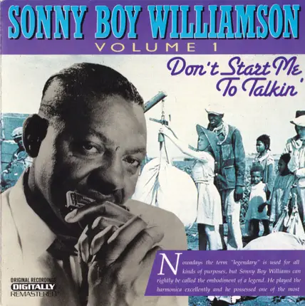Sonny Boy Williamson - Volume 1 Don't Start Me To Talkin'