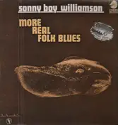 Sonny Boy Williamsson - More Real Folk Blues