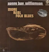 Sonny Boy Williamson - More Real Folk Blues