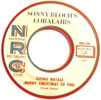 Sonny Bloch's Coralairs - Buona Natale (Merry Christmas To You) / One, Two, Three