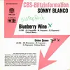 7inch Vinyl Single - Sonny Blanco - Blueberry Wine