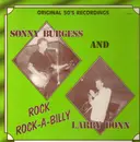 LP - Sonny Burgess and Larry Donn - Rock Rock A Billy